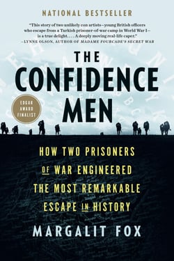 The Confidence Men - How Two Prisoners of War Engineered the Most Remarkable Escape in History