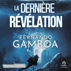 LA DERNIÈRE RÉVÉLATION - Les aventures d'Ulysse Vidal t. 3