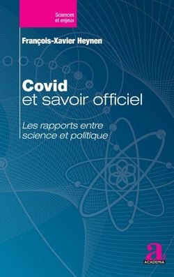 Covid et savoir officiel - Les rapports entre science et politique