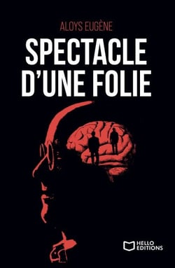 Spectacle d'une folie