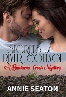 Secrets of River Cottage (A Bindarra Creek Mystery - Book 5) - A Bindarra Creek Mystery, #5