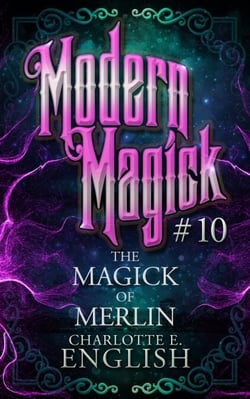 The Magick of Merlin - Modern Magick, #10