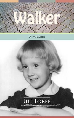 Walker: A Memoir