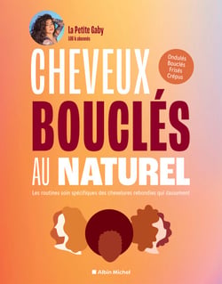 Cheveux bouclés au naturel - Les routines soin spécifiques des chevelures rebondies qui s'assument