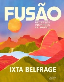 Fusão - Recettes inspirées du Brésil