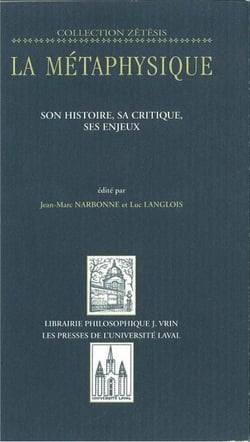 Métaphysique tome 1: histoire, critique, enjeux... - Tome 1