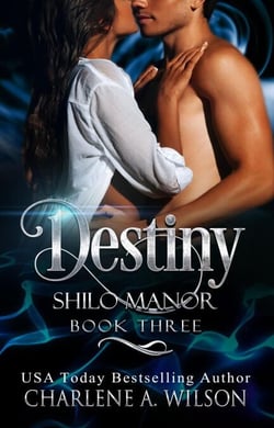 Destiny - Shilo Manor, #3