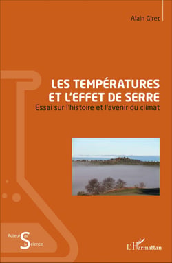 Les températures et l'effet de serre - Essai sur l'histoire et l'avenir du climat