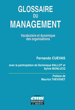 Glossaire du management - Vocabulaire et dynamique des organisations