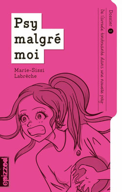 De l’arrivée tonitruante dans une nouvelle poly - Psy malgré moi - dossier 01