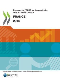 Examens de l'OCDE sur la coopération pour le développement : France 2018