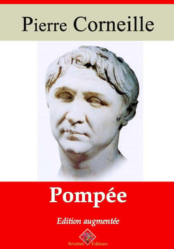 Pompée – suivi d'annexes - Nouvelle édition 2019