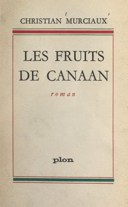 Les fruits de Canaan