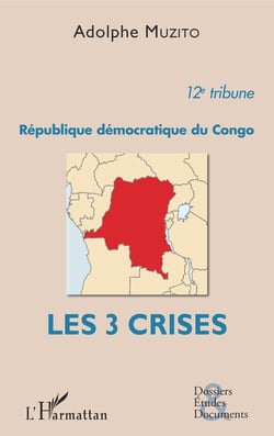 République démocratique du Congo 12e tribune - Les 3 crises