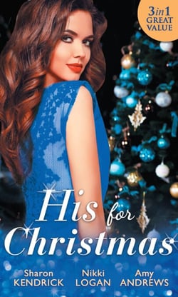 His For Christmas - Christmas in Da Conti's Bed / His Until Midnight / The Most Expensive Night of Her Life
