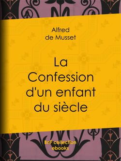 La Confession d'un enfant du siècle