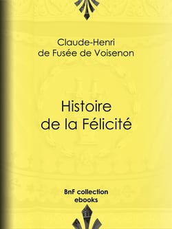 Histoire de la Félicité