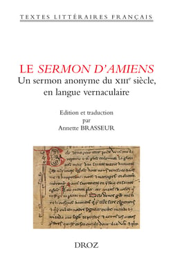 Le Sermon d'Amiens - anonyme du XIIIe siècle en langue vernaculaire