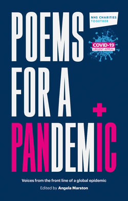 Poems for a Pandemic - Voices from the front line of a global epidemic