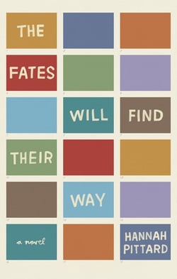 The Fates Will Find Their Way - A Novel