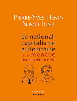 Le national-capitalisme autoritaire menace la démocratie
