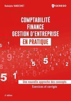 Comptabilité, finance, gestion d'entreprise en pratique - Une nouvelle approche des concepts, exercices et corrigés