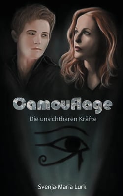 Camouflage - Die unsichtbaren Kräfte