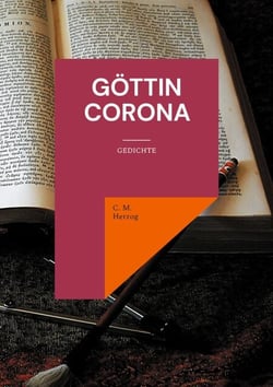 Göttin Corona - Gedichte