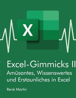Excel-Gimmicks II - Vorträge auf den Excelstammtischen 2021