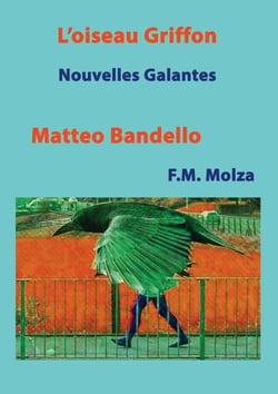 L'Oiseau Griffon et autres Nouvelles - Nouvelles Facétieuses