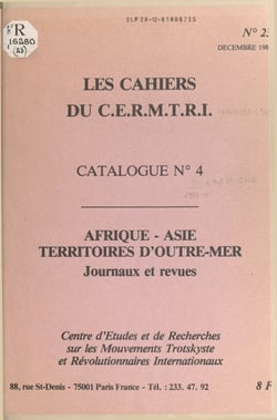 Catalogue des périodiques (4). Afrique, Asie, territoires d'Outre-mer - Journaux et revues