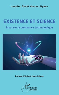 Existence et science - Essai sur la croissance technologique