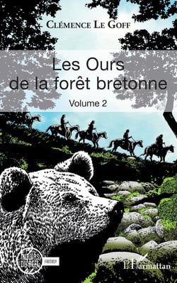 Les Ours de la forêt bretonne - Volume 2