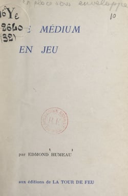 Le médium en jeu