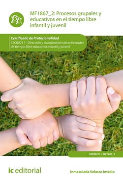 Procesos grupales y educativos en el tiempo libre infantil y juvenil. SSCB0211