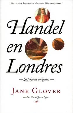 Handel en Londres - La forja de un genio
