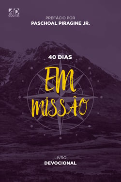 40 dias Em Missão - Livro Devocional