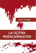 LA ÚLTIMA REENCARNACIÓN