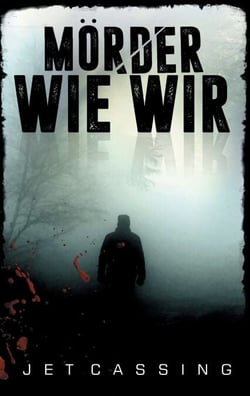 Mörder wie wir - Thriller