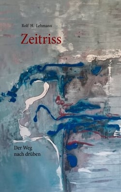 Zeitriss - Der Weg nach drüben