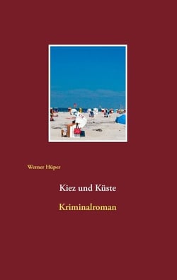 Kiez und Küste - Kriminalroman