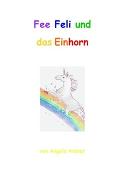 Fee Feli und das Einhorn - Heimweh