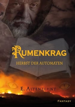 Rumenkrag - Herbst der Automaten