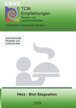 TCM - Herz - Blut Stagnation - 209 TCM-Ernährungsempfehlung - Herz - Blut Stagnation