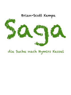 Saga - die Suche nach Hymirs Kessel