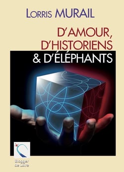 D'amour, d'historiens &amp; d'éléphants