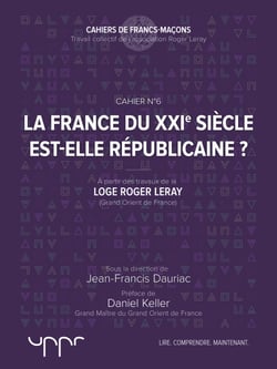 La France du XXIe siècle est-elle républicaine ?