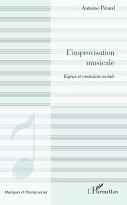 L'improvisation musicale - Enjeux et contrainte sociale