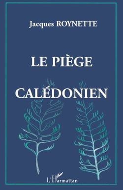 Le piège calédonien