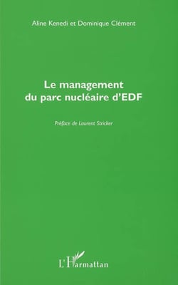 Le management du parc nucléaire d'EDF